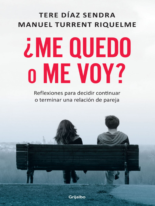 Title details for ¿Me quedo o me voy? by Tere Díaz - Available